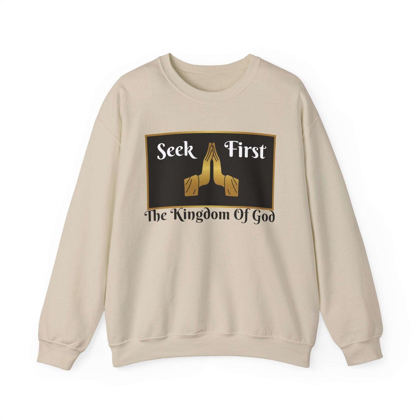 Seek First the Kingdom of God Crewneck Sweatshirt Sand