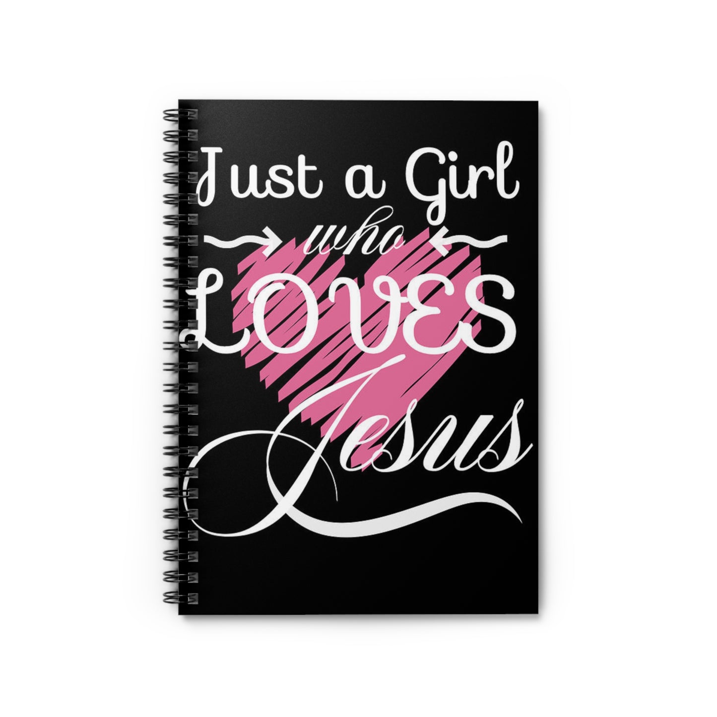 Just A Girl Who Loves Jesus Spiral Notebook - Ruled Line