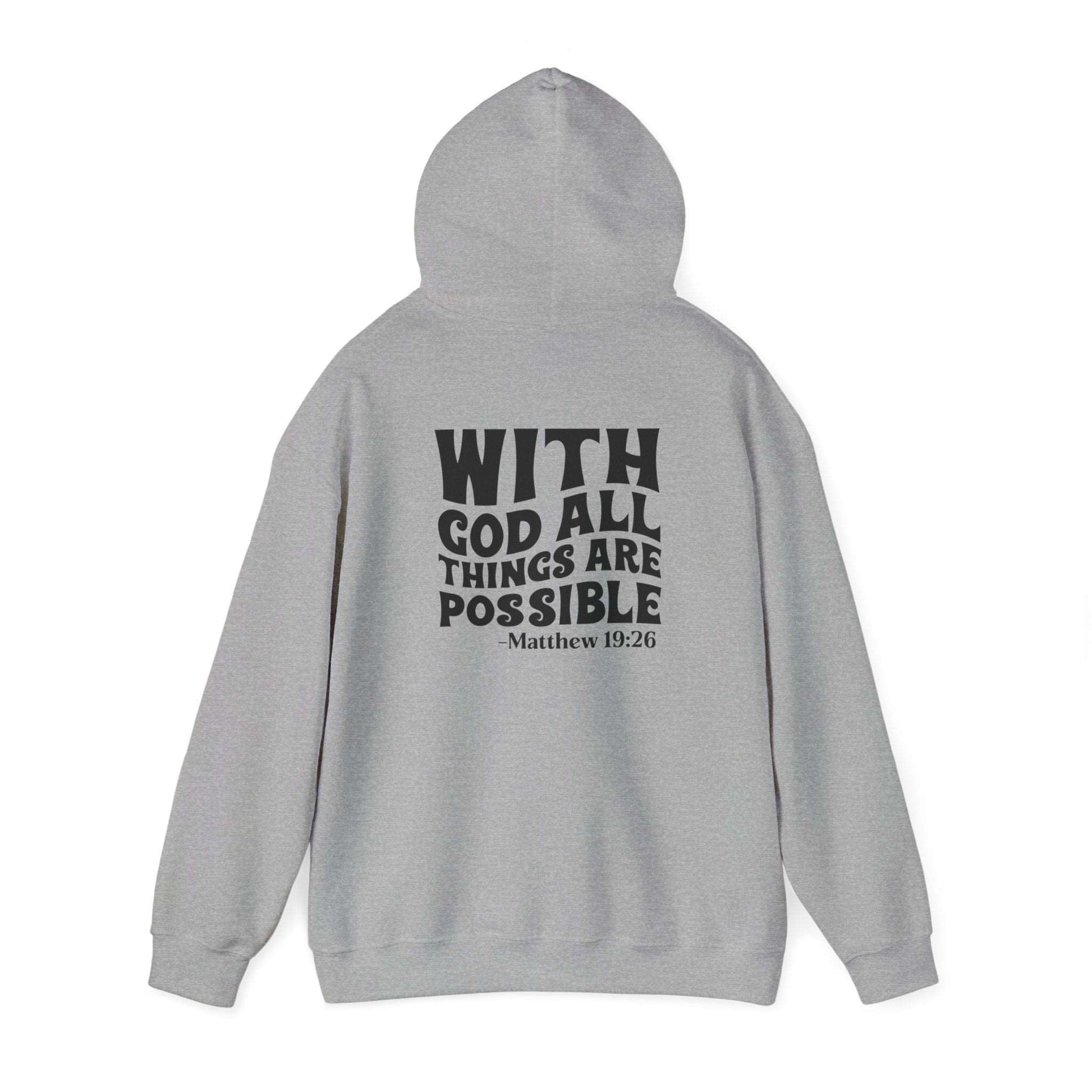 All Things Are Possible Hoodie Sport Grey