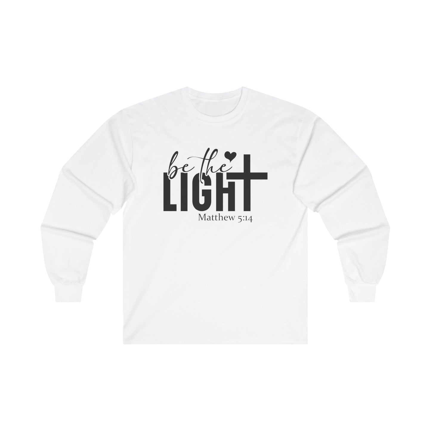 Be The Light Long Sleeve Tee White