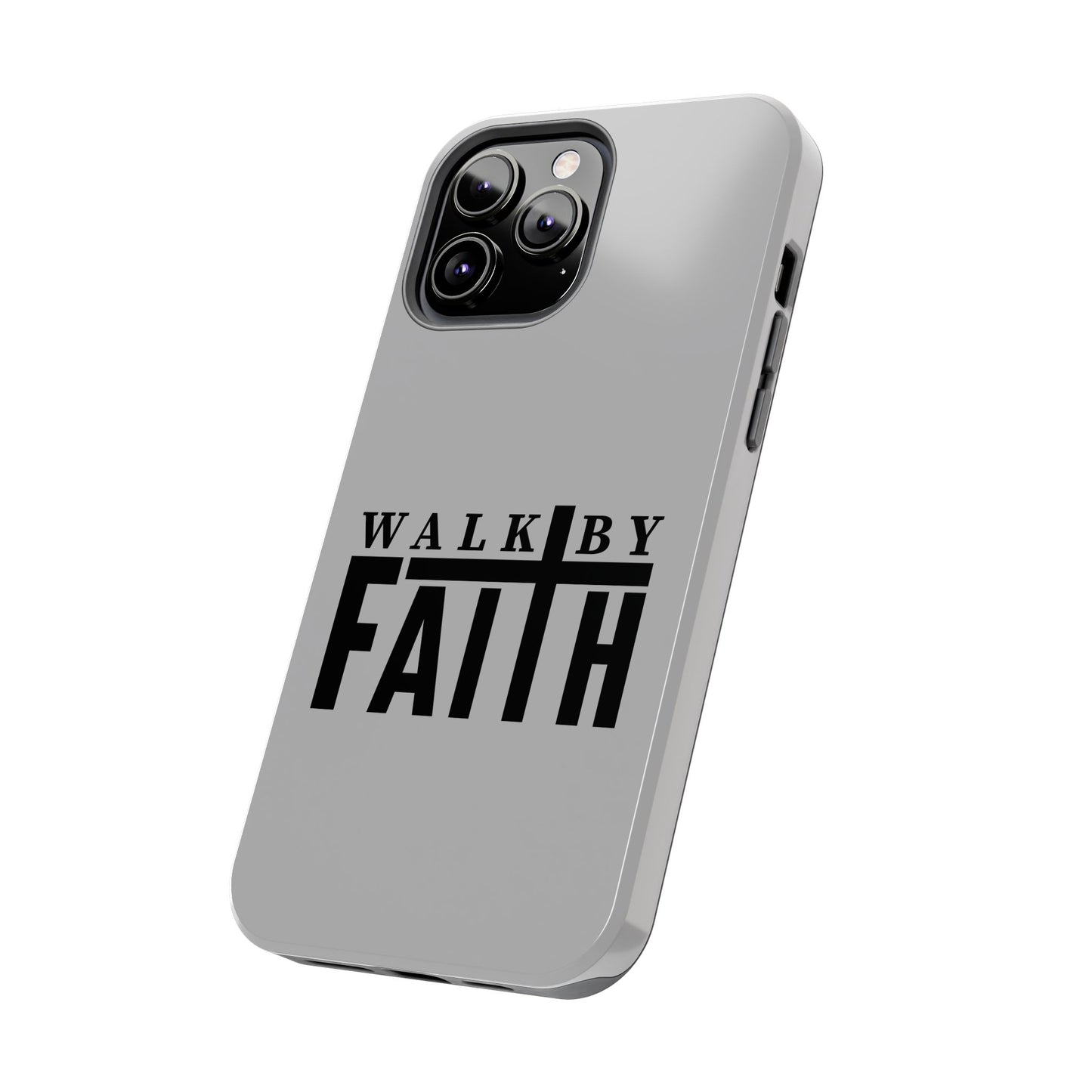 Walk By Faith iphone cases