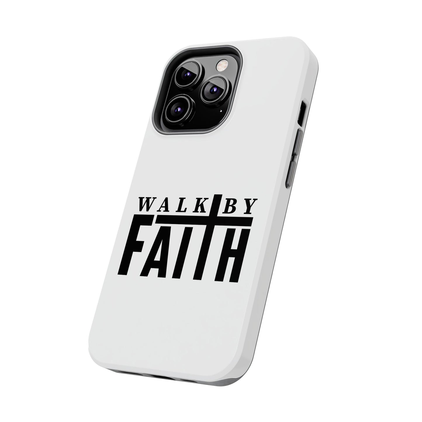 Walk By Faith iphone cases