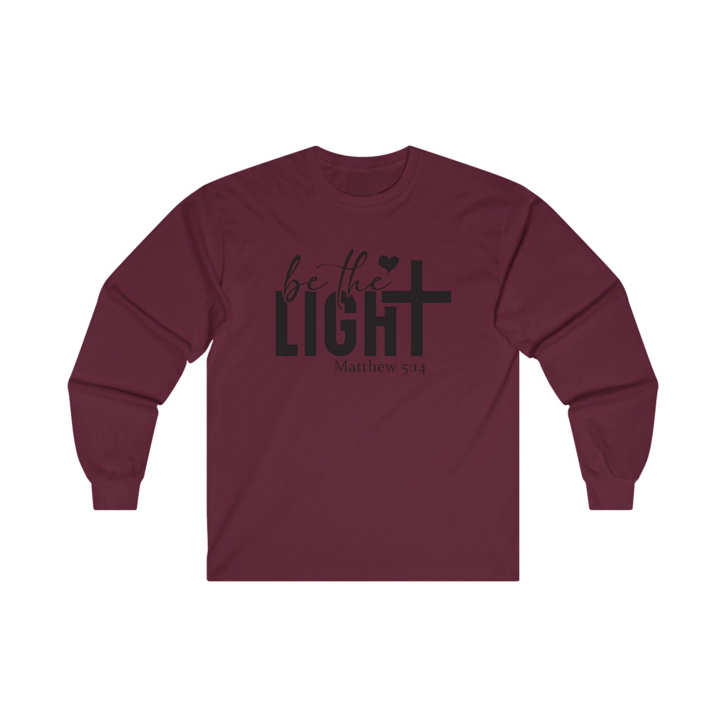 Be The Light Long Sleeve Tee Maroon