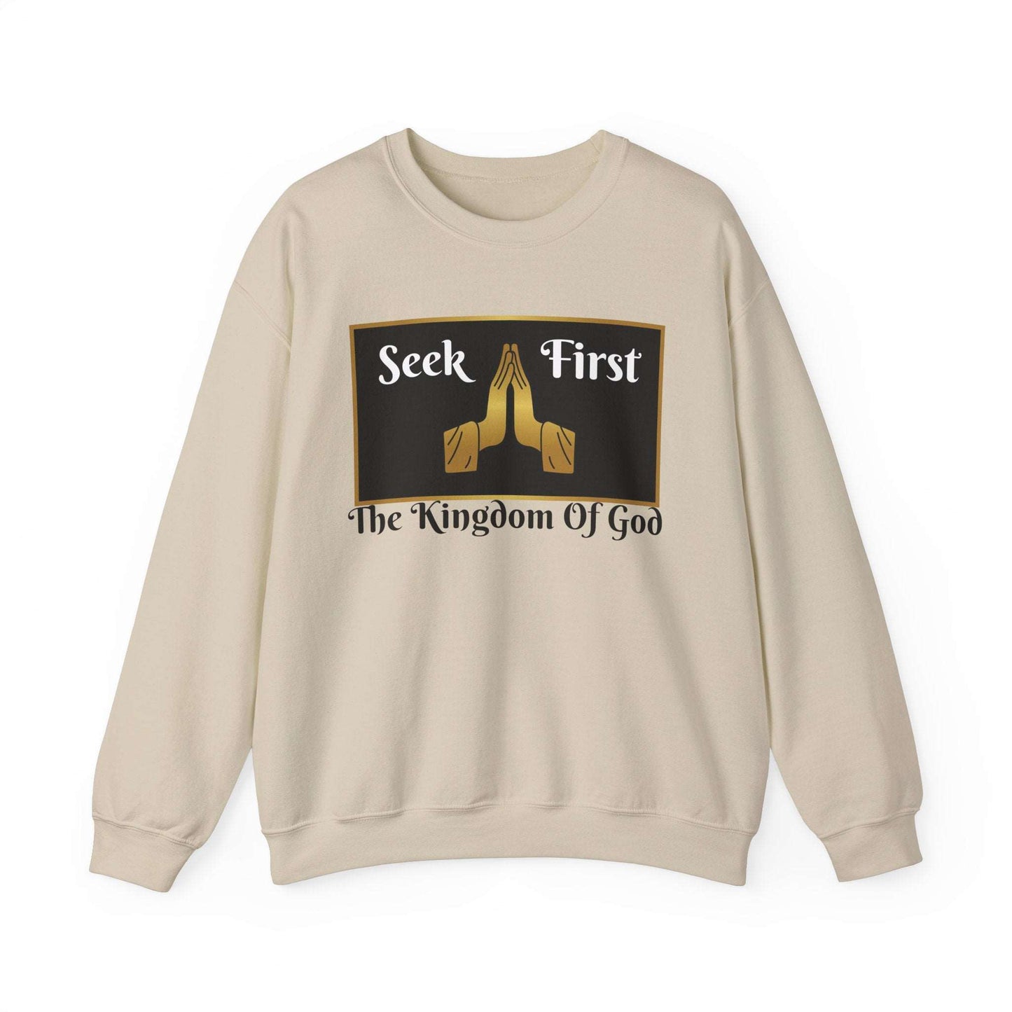     Jireh Way Seek First the Kingdom of God Crewneck Sweatshirt | Christian Apparel