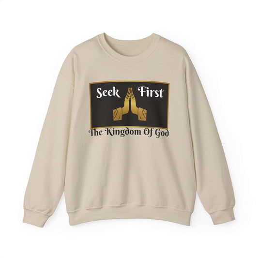    Jireh Way Seek First the Kingdom of God Crewneck Sweatshirt | Christian Apparel